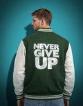 Never Give Up Varsity Jacket